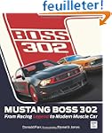 Mustang Boss 302: From Racing Legend...