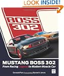 Mustang Boss 302: From Racing Legend...