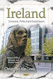 Ireland : economic, political and social issues