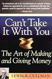 Can't Take It With You: The Art of Making and Giving Money