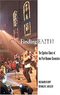Finding Faith: The Spiritual Quest of the Post-Boomer Generation