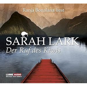 Der Ruf des Kiwis: Roman. (Lübbe Audio)