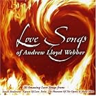 Love Songs by Andrew Lloyd Webber, Chris Walker, Craig Barna, John Owen Edwards, and Martin Yates