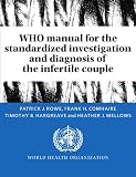 WHO manual for the standardized investigation and diagnosis of the infertile couple
