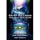 Co-op Villages by  Jack Reed, Jen Chendea, and Jim Costa