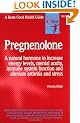 Pregnenolone (Keats Good Health Guide)