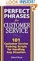 Perfect Phrases for Customer Service