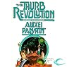 The Thurb Revolution: Anthony Villiers, Book 2