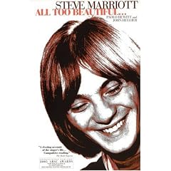 Steve Marriott: All Too Beautiful