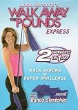 Leslie Sansone Walk Away the Pounds Express - Walk Strong And Super Challenge (with Bonus Stretchie) [REGION 1] [NTSC]