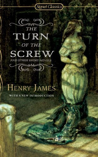 The Turn of The Screw and Other Short Novels by James, Henry. (Signet Classics,2007) [Mass Market Paperback]
