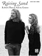 Raising Sand: Robert Plant/ Alison Krauss: Piano/Vocal/Chords