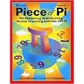 Piece of Pi (Wit-sharpening, Brain-bruising, Number-crunching Activities With Pi) (Paperback)