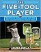 Books : The Five-Tool Player