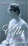 Ella: Princess, Saint and Martyr