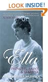 Ella: Princess, Saint and Martyr