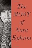 The Most of Nora Ephron