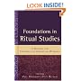 Foundations in Ritual Studies: A Reader for Students of Christian Worship