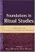 Books : Foundations in Ritual Studies: A Reader for Students of Christian Worship