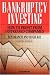 Bankruptcy Investing: How to Profit from Distressed Companies (2nd Edition)
