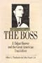 The Boss: J. Edgar Hoover and the Great American Inquisition