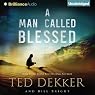 A Man Called Blessed: The Caleb Books, Book 2