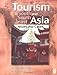 Tourism in South and Southeast Asia: Issues and Cases
