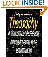 Theosophy (Updated and Revised for the Kindle)