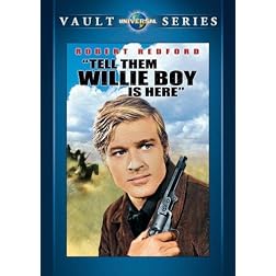 Tell Them Willie Boy is Here