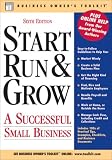 Start Run & Grow: A Successful Small Business (Business Owner's Toolkit series)