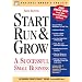Start Run & Grow: A Successful Small Business (Business Owner's Toolkit series)