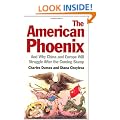The American Phoenix: And why China and Europe will struggle after the coming slump