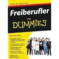Freiberufler f�r Dummies: Endlich der eigene Chef (Fur Dummies)