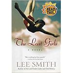The Last Girls (Shannon Ravenel Books) book cover