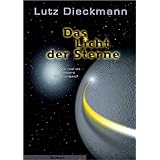 Das Licht der Sterne / Wie real ist unsere Wirklichkeit? (German Edition)