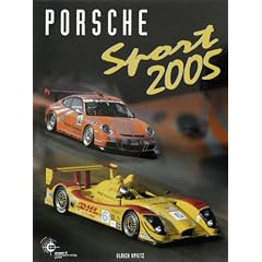 Porsche Sport 2005. Offizielles Porsche Motorsport Jahrbuch 2005