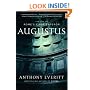 Augustus: The Life of Rome's First Emperor
