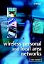Wireless Personal and Local Area Networks