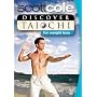 Scott Cole: Discover Tai Chi For Weight Loss