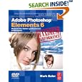 Adobe Photoshop Elements 6 Maximum Performance: Unleash the... by Mark Galer