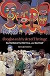 Osogbo and the Art of Heritage: Monuments, Deities, and Money (African Expressive Cultures)