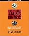 The Future of the Music Business: How to Succeed with the New Digital Technologies