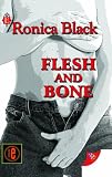 Flesh and Bone