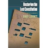 Restoring the Lost Constitution: The Presumption of Liberty