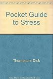 Pocket guide to stress