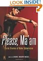 Please, Ma'am