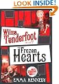 Wilma Tenderfoot and the Case of the Frozen Hearts