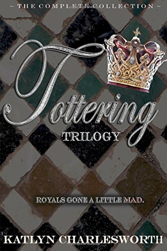 the tottering trilogy