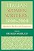 Italian Women Writers, 1800–2000: Boundaries, Borders, and Transgression