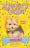 Missing! (Mystery Pups)